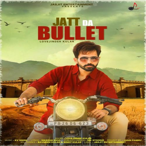 Jatt Da Bullet Lovejinder Kular mp3 song download, Jatt Da Bullet Lovejinder Kular full album