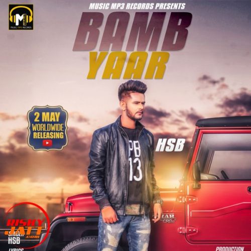 Download Bamb Yaar Hsb mp3 song, Bamb Yaar Hsb full album download