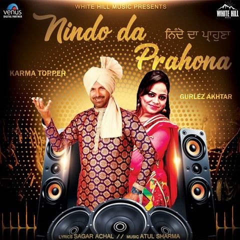 Nindo Da Prahona Gurlez Akhtar, Karma Topper mp3 song download, Nindo Da Prahona Gurlez Akhtar, Karma Topper full album