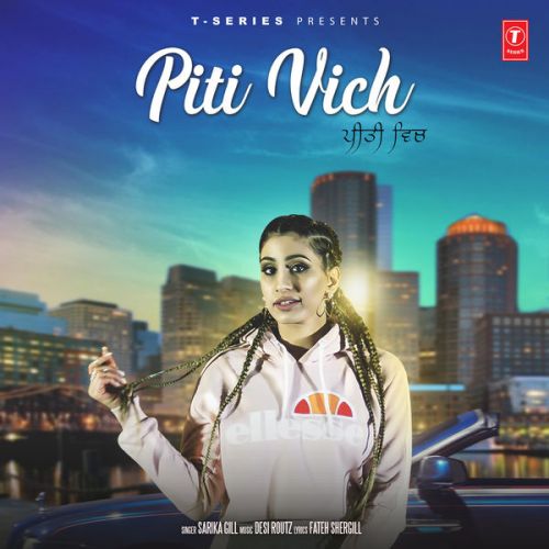 Piti Vich Sarika Gill mp3 song download, Piti Vich Sarika Gill full album