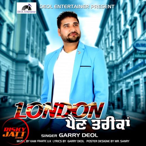 London Pain Treekan Garry Deol mp3 song download, London Pain Treekan Garry Deol full album