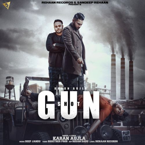 Gun Shot Karan Aujla mp3 song download, Gun Shot Karan Aujla full album