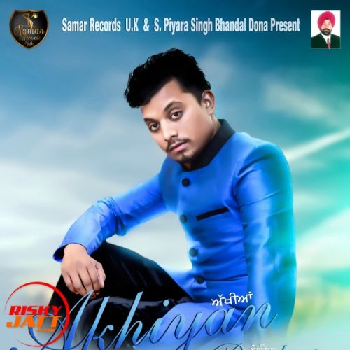 Aakhian Bechain B S Chohan mp3 song download, Aakhian Bechain B S Chohan full album