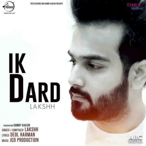 Ik Dard Lakshh mp3 song download, Ik Dard Lakshh full album