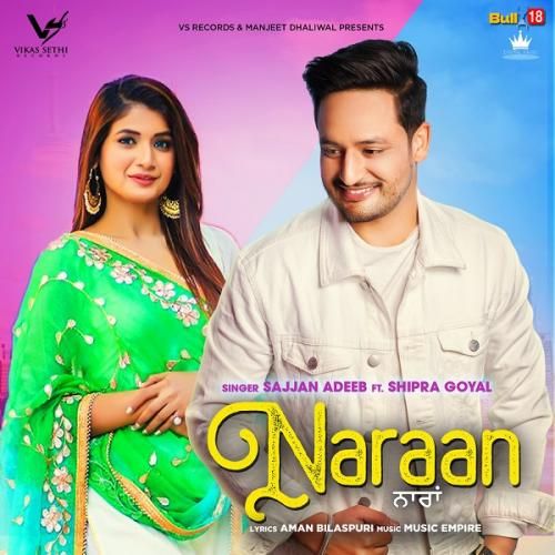 Naraan Sajjan Adeeb, Shipra Goyal mp3 song download, Naraan Sajjan Adeeb, Shipra Goyal full album