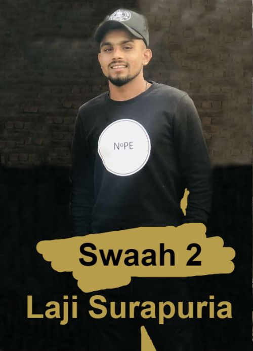 Swaah 2 Laji Surapuria mp3 song download, Swaah 2 Laji Surapuria full album