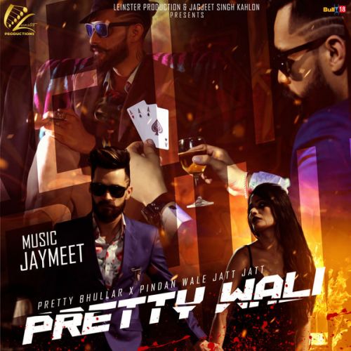 Pretty Wali Pretty Bhullar mp3 song download, Pretty Wali Pretty Bhullar full album