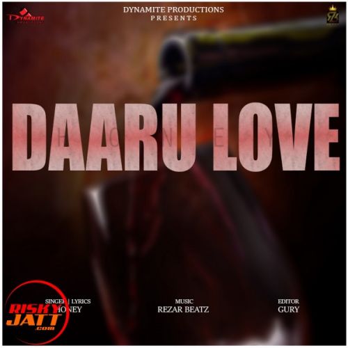 Daaru Love Honey mp3 song download, Daaru Love Honey full album