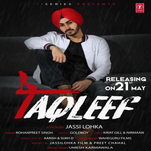Taqleef Rohanpreet Singh mp3 song download, Taqleef Rohanpreet Singh full album