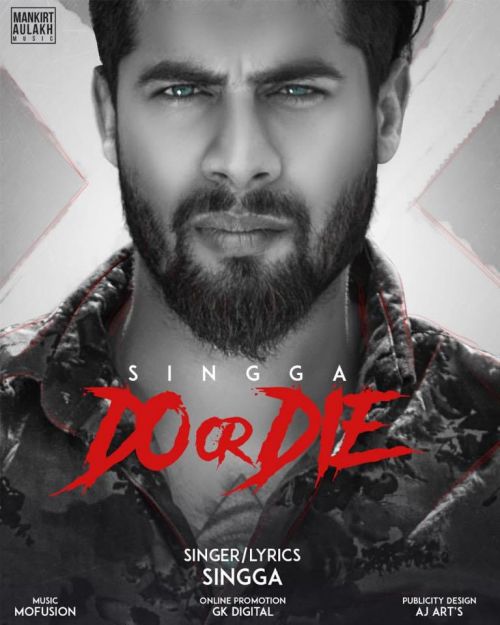 Do Or Die Singga mp3 song download, Do Or Die Singga full album