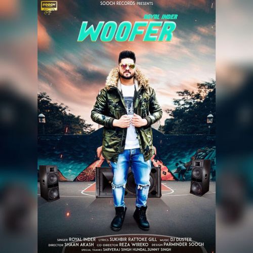 Woofer Royal Inder mp3 song download, Woofer Royal Inder full album