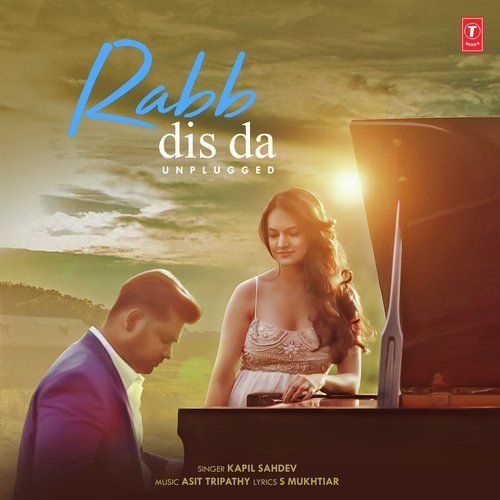 Rabb Dis Da Unplugged Kapil Sahdev mp3 song download, Rabb Dis Da Unplugged Kapil Sahdev full album