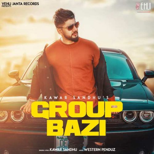 Group Bazi Kawar Sandhu mp3 song download, Group Bazi Kawar Sandhu full album