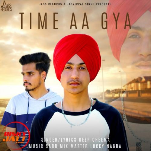 Time Aa Gya Deep Cheema mp3 song download, Time Aa Gya Deep Cheema full album