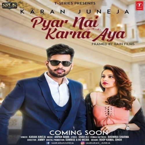 Pyar Nai Karna Aya Karan Juneja mp3 song download, Pyar Nai Karna Aya Karan Juneja full album