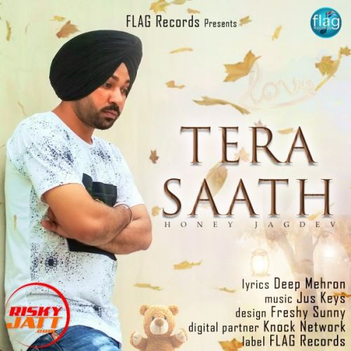 Tera Saath Honey Jagdev mp3 song download, Tera Saath Honey Jagdev full album