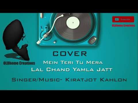 Main Teri Tu Mera Cover Kiratjot Kahlon mp3 song download, Main Teri Tu Mera Cover Kiratjot Kahlon full album