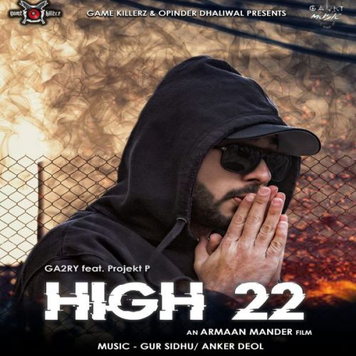 High 22 Ga2ry, Projekt P mp3 song download, High 22 Ga2ry, Projekt P full album