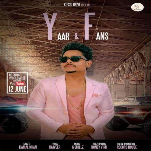 Yaar & Fans Kamal Khan mp3 song download, Yaar & Fans Kamal Khan full album
