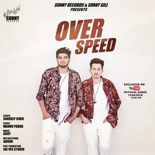 Over Speed Sandeep Sukh mp3 song download, Over Speed Sandeep Sukh full album
