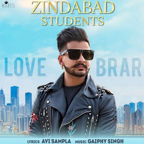 Zindabad Students Love Brar mp3 song download, Zindabad Students Love Brar full album
