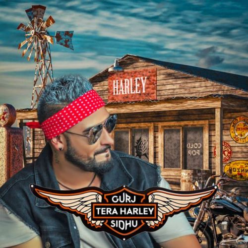 Tera Harley Gurj Sidhu mp3 song download, Tera Harley Gurj Sidhu full album