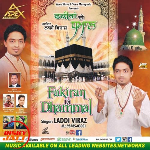 Fakiran Di Dhamaal Laddi Viraz mp3 song download, Fakiran Di Dhamaal Laddi Viraz full album