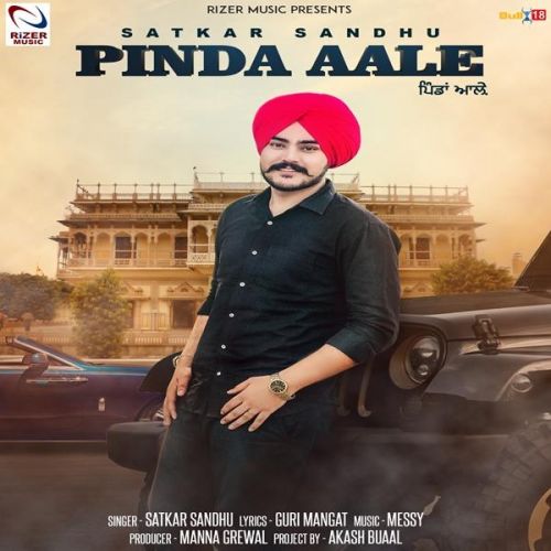 Pinda Aale Satkar Sandhu mp3 song download, Pinda Aale Satkar Sandhu full album