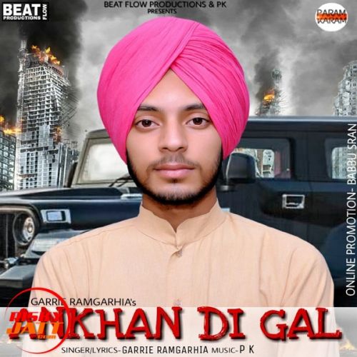 Ankhan Di Gal Garrie Ramgarhia mp3 song download, Ankhan Di Gal Garrie Ramgarhia full album