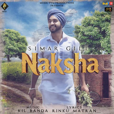 Naksha Simar Gill mp3 song download, Naksha Simar Gill full album