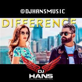 Difference Remix Dj Hans, Amrit Mann mp3 song download, Difference Remix Dj Hans, Amrit Mann full album
