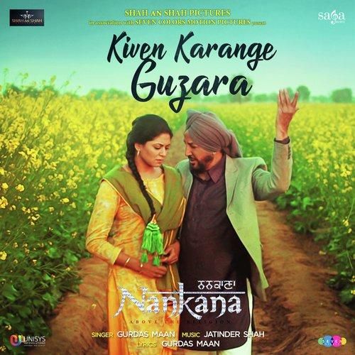 Kiven Karange Guzara Gurdas Maan mp3 song download, Kiven Karange Guzara (Nankana) Gurdas Maan full album