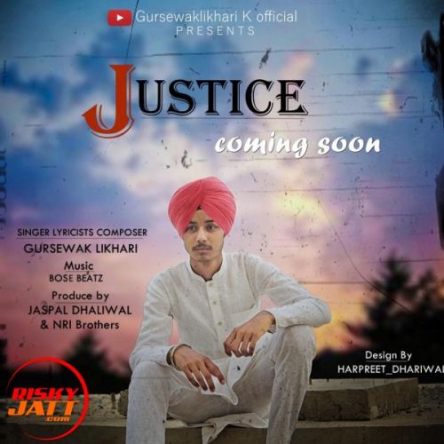 Justice Gursewak Likhari mp3 song download, Justice Gursewak Likhari full album