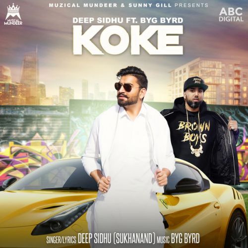 Koke Deep Sidhu, Byg Byrd mp3 song download, Koke Deep Sidhu, Byg Byrd full album