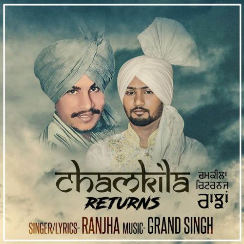 Chamkila Returns Ranjha mp3 song download, Chamkila Returns Ranjha full album
