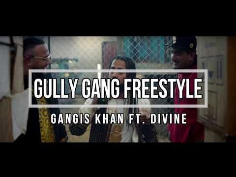 Gully Gang Freestyle Gangis Khan, Divine mp3 song download, Gully Gang Freestyle Gangis Khan, Divine full album