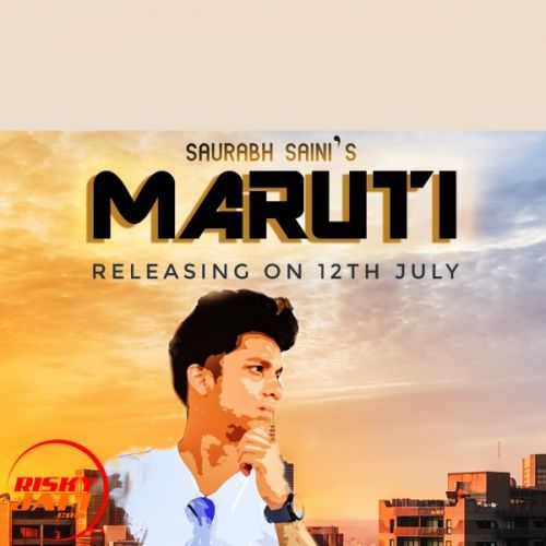 Maruti Saurabh Saini mp3 song download, Maruti Saurabh Saini full album