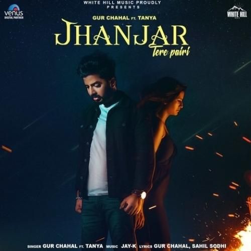 Jhanjar Tere Pairi Gur Chahal mp3 song download, Jhanjar Tere Pairi Gur Chahal full album