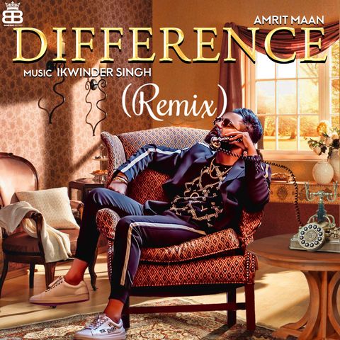 Difference Remix Amrit Maan, Spin Singh mp3 song download, Difference Remix Amrit Maan, Spin Singh full album