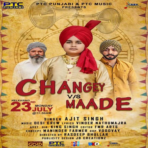 Changey Vs Maade Ajit Singh mp3 song download, Changey Vs Maade Ajit Singh full album