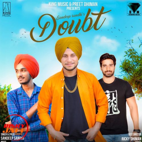 Doubt Sandeep Sandhi mp3 song download, Doubt Sandeep Sandhi full album