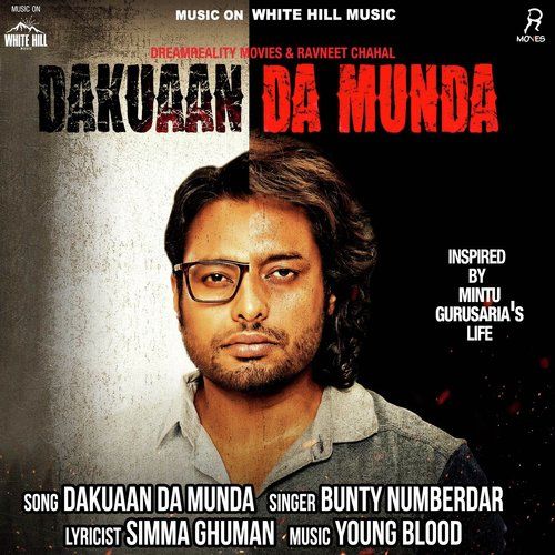 Dakuaan Da Munda Bunty Numberdar mp3 song download, Dakuaan Da Munda Bunty Numberdar full album