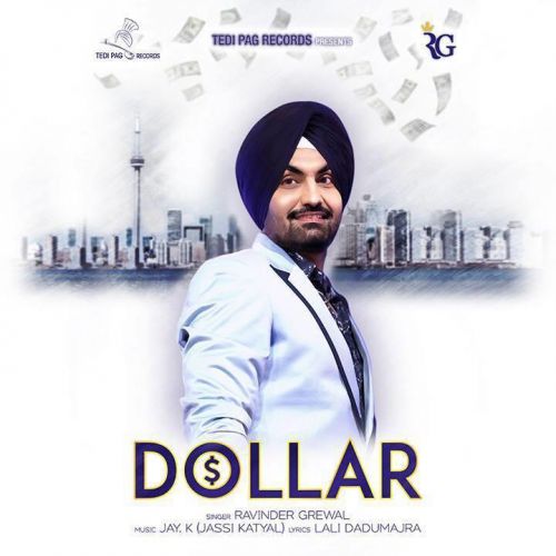Dollar Ravinder Grewal mp3 song download, Dollar Ravinder Grewal full album