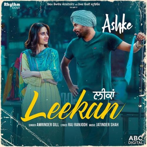 Leekan (Ashke) Amrinder Gill mp3 song download, Leekan (Ashke) Amrinder Gill full album