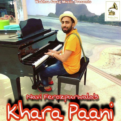 Khara Paani Navi Ferozpurwala mp3 song download, Khara Paani Navi Ferozpurwala full album