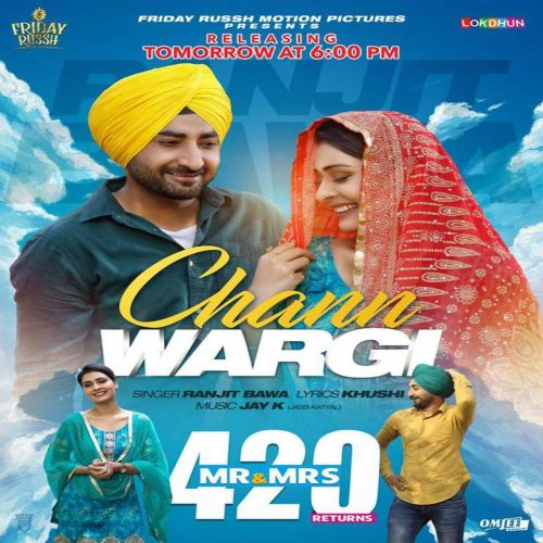 Chann Wargi (Mr & Mrs 420 Returns) Ranjit Bawa mp3 song download, Chann Wargi (Mr & Mrs 420 Returns) Ranjit Bawa full album
