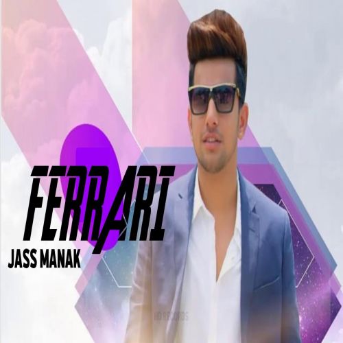 Ferrari Jass Manak mp3 song download, Ferrari Jass Manak full album