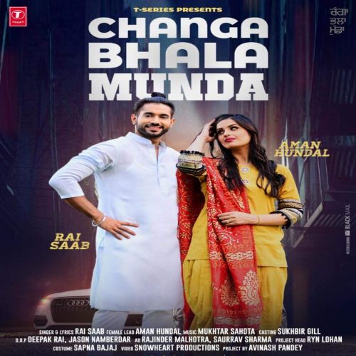 Changa Bhala Munda Rai Saab mp3 song download, Changa Bhala Munda Rai Saab full album