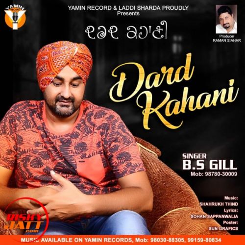 Dard Kahani B S Gill mp3 song download, Dard Kahani B S Gill full album