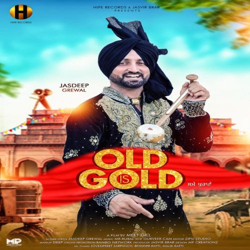 Old is Gold Jasdeep Grewal mp3 song download, Old is Gold Jasdeep Grewal full album